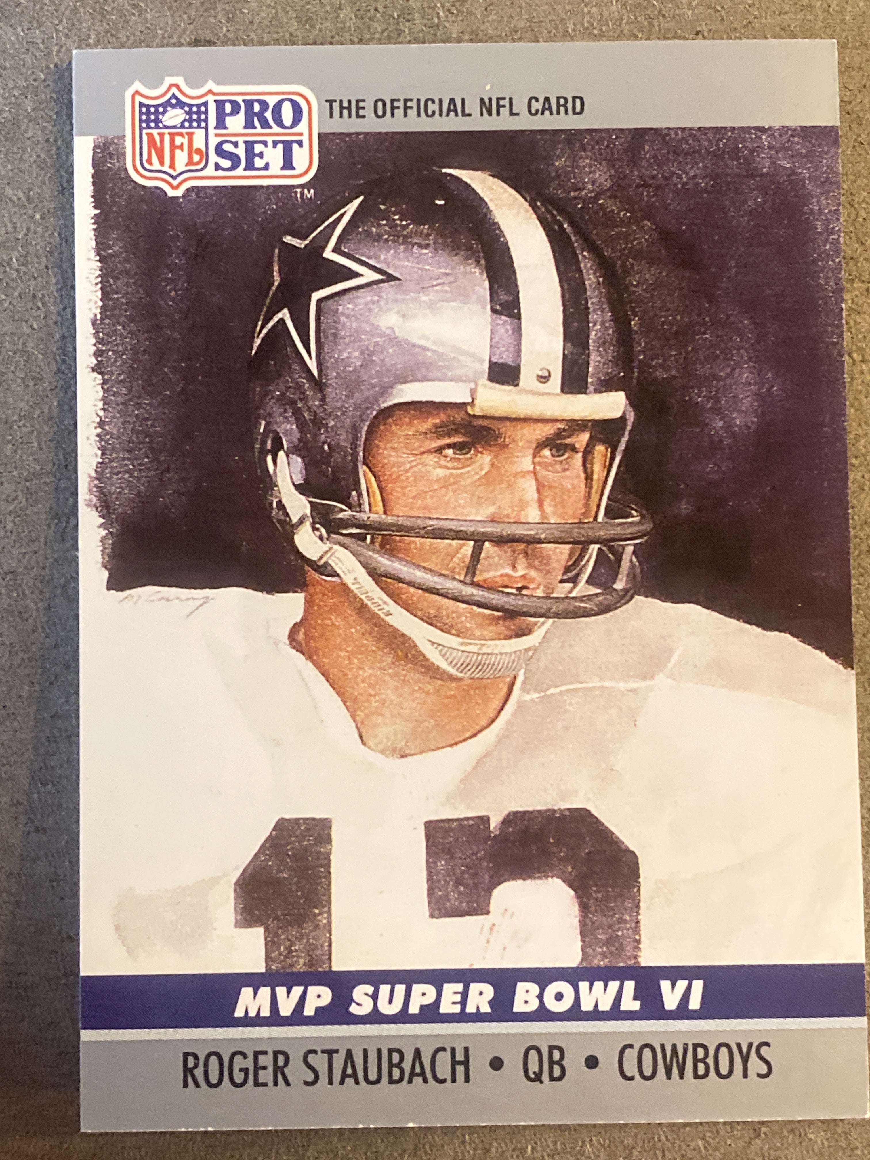 1990 Pro Set #6 Roger Staubach Super Bowl MVP Collectibles