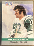 1990 Pro Set #3 Joe Namath Super Bowl MVP Collectibles